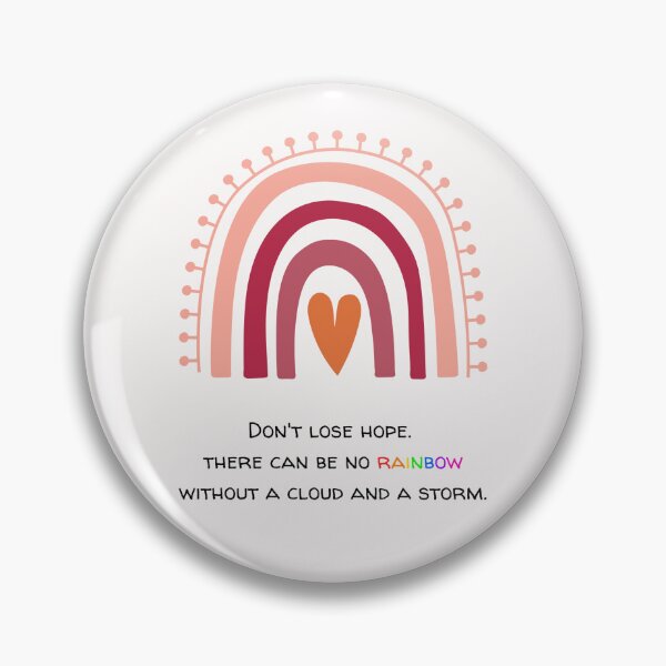 Item preview, There Can Be No Rainbow Without A Cloud And A Storm designed and sold by Zenys Inspirations.