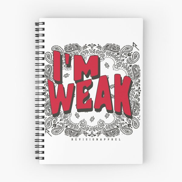 Item preview, 2023 I'M WEAK CATCH PHRASE designed and sold by Melanie Andujar.