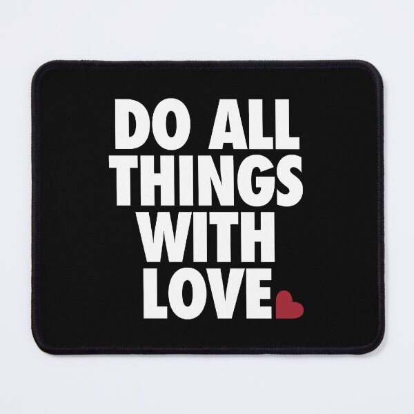 Item preview, Do All Things With Love by Tobe Fonseca designed and sold by Tobe Fonseca®.