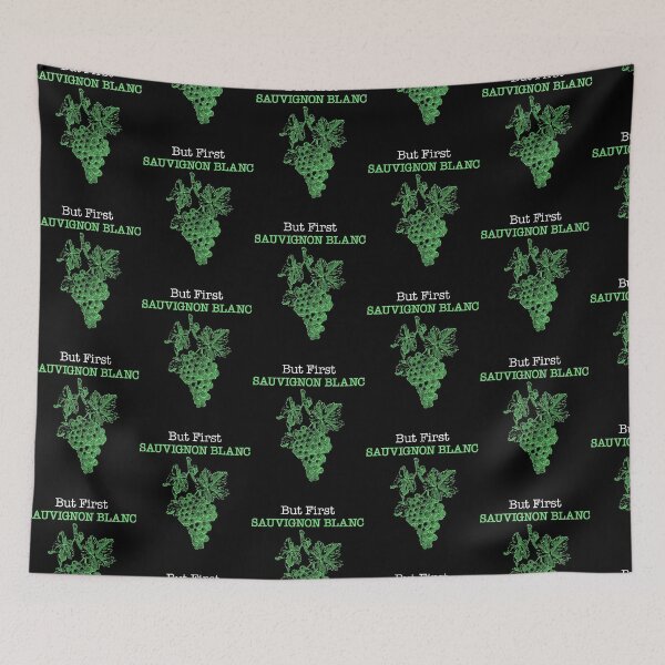 Item preview, SAUVIGNON BLANC WINE Fan, But First Sauvignon blanc, Wine Lover Design designed and sold by penandinkdesign.