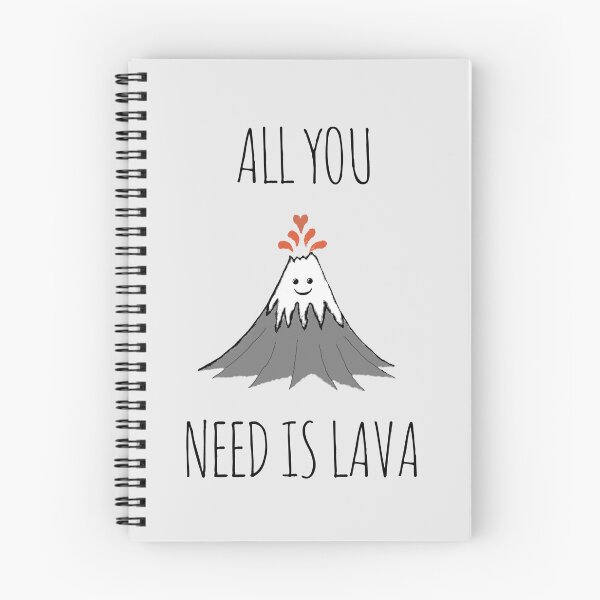 Item preview, AllYouNeedIsLava! designed and sold by Rob Price.