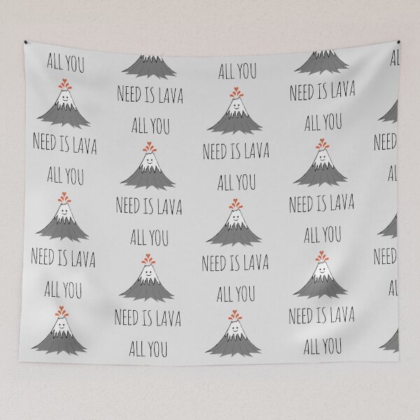 Item preview, AllYouNeedIsLava! designed and sold by Rob Price.