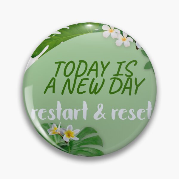 Item preview, RESTART & RESET, TODAY IS A NEW DAY designed and sold by Ndli.
