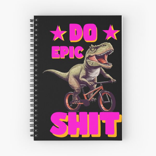 Item preview, Do Epic Shit T-rex biker designed and sold by Animal-ink.