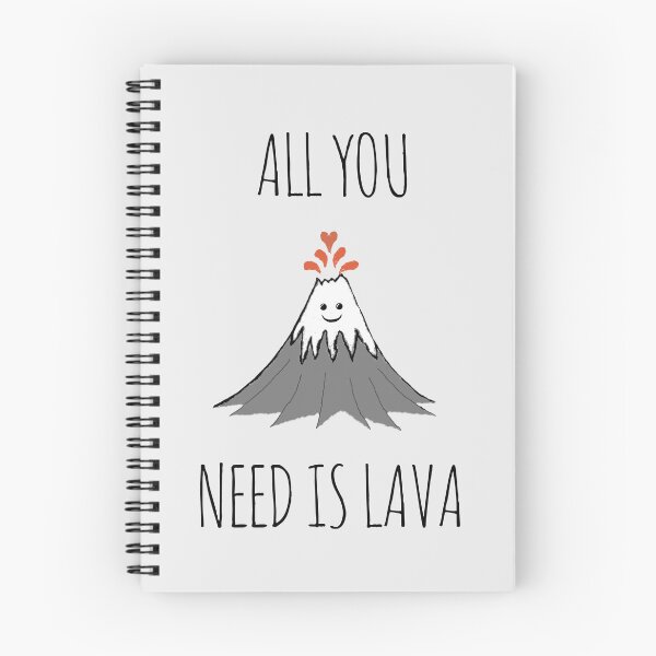 Artikelvorschau, Alles was du brauchst ist Lava! entworfen und verkauft von Rob Price.