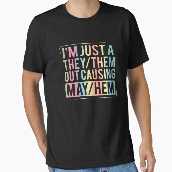Item preview, Pride Rainbow They Them Pronouns Out Causing Mayhem designed and sold by BrobocopPrime.