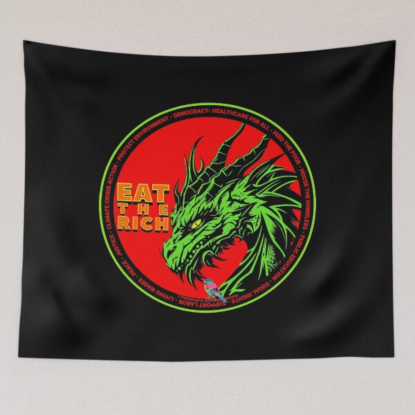 Item preview, PMD00622 Progressive Movement Designs Dragon funny humor Eat The Rich snarky left slogan shows you still support progressive policy goals for progressive Democrats and Bernie Sanders supporters designed and sold by ProgressiveLeft.