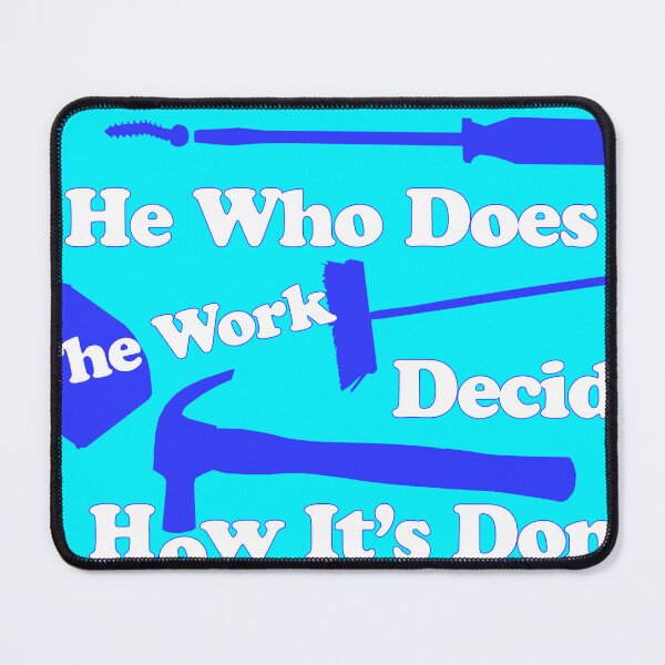 Item preview, He Who Does The Work designed and sold by BloodSweatNTers.