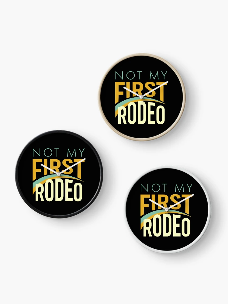 Thumbnail 3 of 4, Clock, Not My First Rodeo designed and sold by whyitsme.