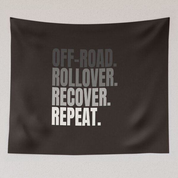 Item preview, Off-Road Rollover Recover Repeat Off Roading 4 Wheeling designed and sold by zptees.
