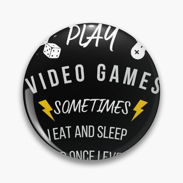 Item preview,  I Dont Always Play Video Games Funny Gamer designed and sold by alout.