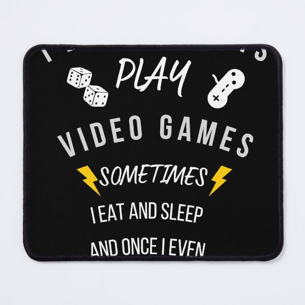 Item preview,  I Dont Always Play Video Games Funny Gamer designed and sold by alout.
