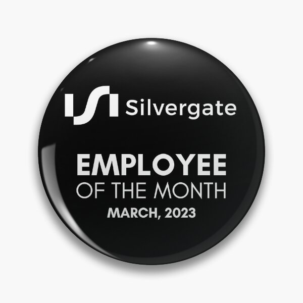 Item preview, Employee of the Month - Silvergate Bank - March 2023 Bankruptcy Bank Run Bailout Meme #2 designed and sold by MillennialMemer.