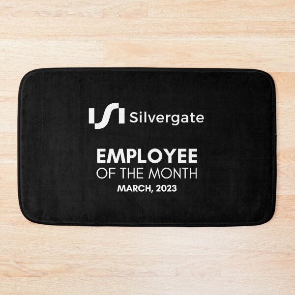 Item preview, Employee of the Month - Silvergate Bank - March 2023 Bankruptcy Bank Run Bailout Meme #2 designed and sold by MillennialMemer.