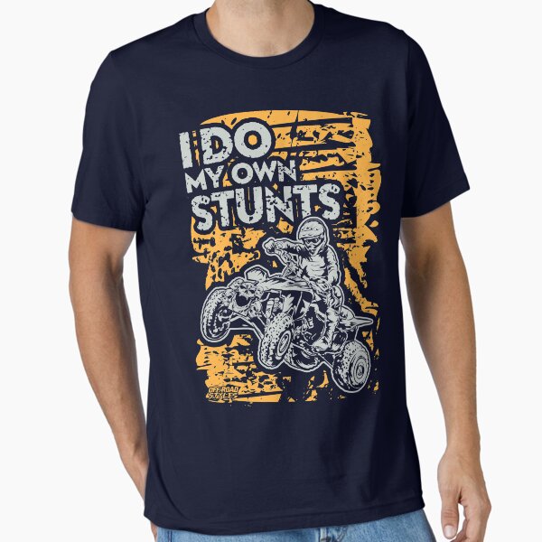 Item preview, ATV Quad I Do My Own Stunts Rider designed and sold by offroadstyles.