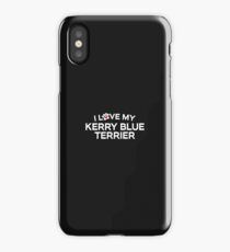 I Love My Kerry Blue Terrier iPhone Case