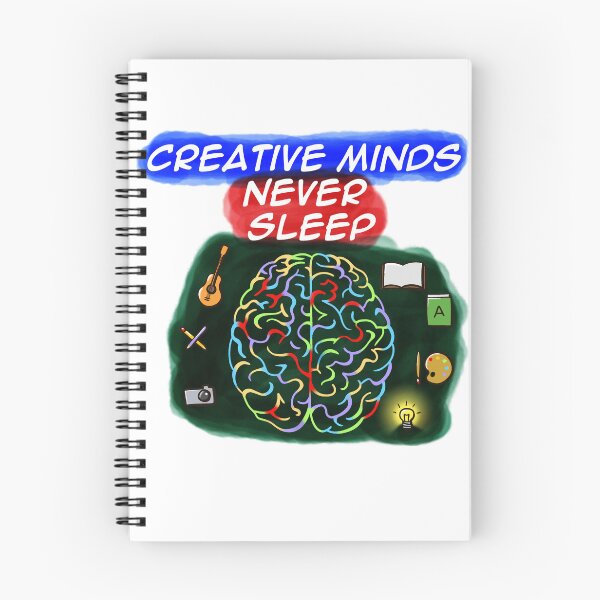 Item preview, Creative minds never sleep designed and sold by writersparks.