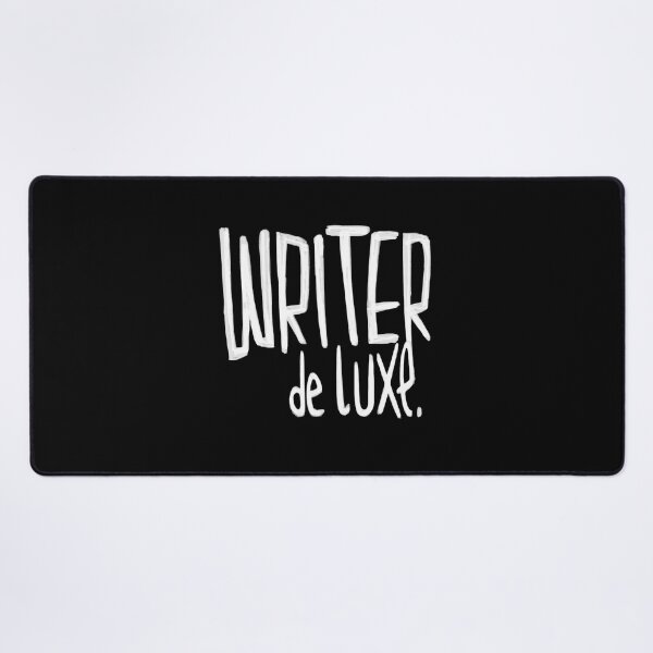 Item preview, Writer de Luxe, For Author, Novelist, Writer designed and sold by badlydrawnbabe.