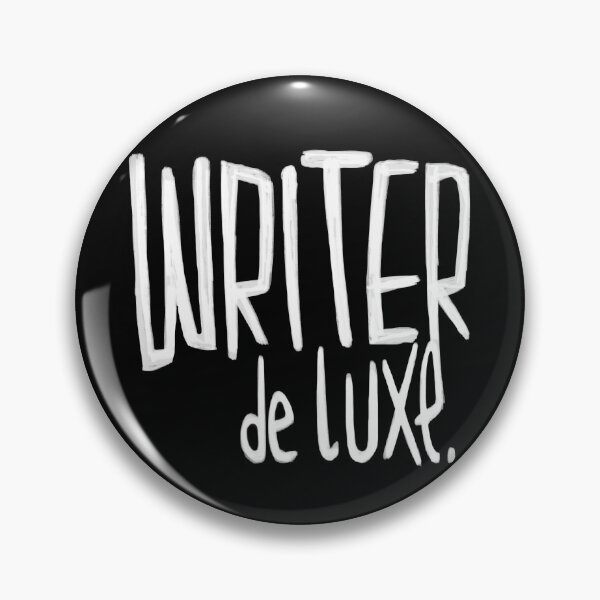 Item preview, Writer de Luxe, For Author, Novelist, Writer designed and sold by badlydrawnbabe.