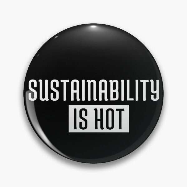 Item preview, Sustainability Is Hot designed and sold by manandi1.