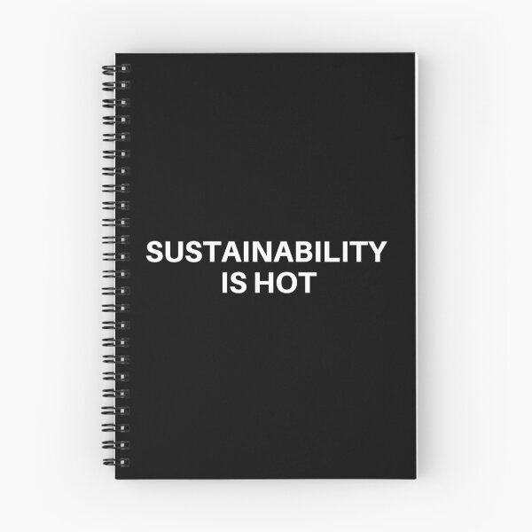 Item preview, Sustainability Is Hot designed and sold by manandi1.