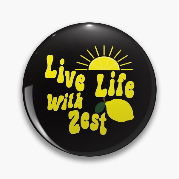 Item preview, live life with zest stickers, live life with zest shirts, lemon shirt womens, by DAM Creative, designed and sold by DAM Creative ⭐⭐⭐⭐⭐.