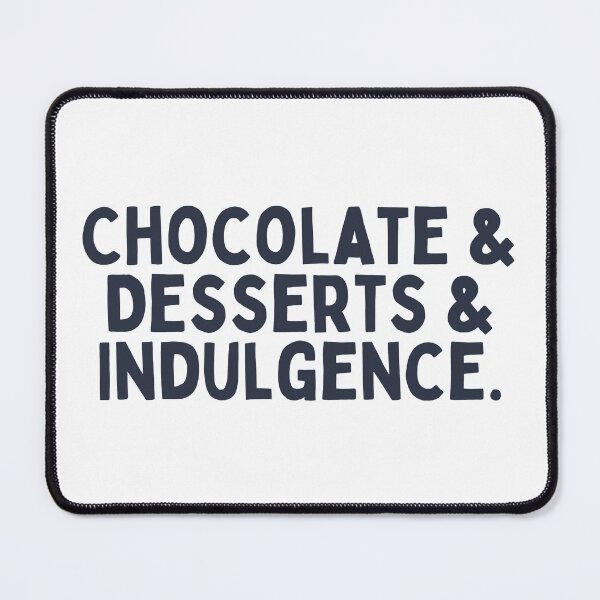 Item preview, Chocolate & Desserts & Indulgence. designed and sold by inspireartistry ⭐⭐⭐⭐⭐.