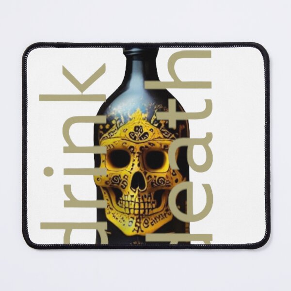 Item preview, drinking is deaths designed and sold by Merelita.