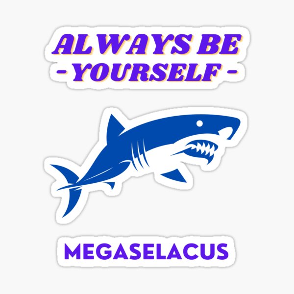 Item preview, Megalodon (Megaselacus) - Always be Meg!  designed and sold by Haron20.