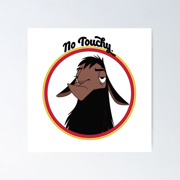 Aperçu de l'œuvre Kuzco NO TOUCHY triste empereur de lama triste nouveau groove empereur David Spade Back Off No Touch Funny Gift créée et vendue par starkle.