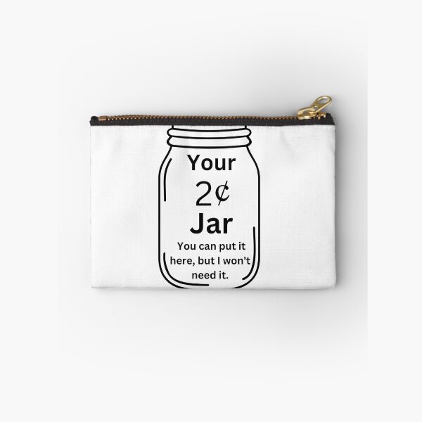 Item preview, Your 2 cents Jar designed and sold by JJs-Tees.