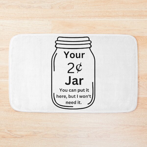 Item preview, Your 2 cents Jar designed and sold by JJs-Tees.