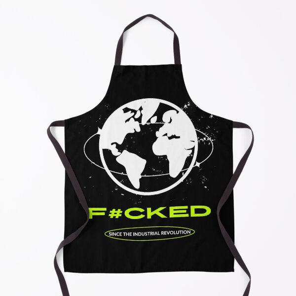 Item preview, earth is f#cked designed and sold by mixed graphic tees.