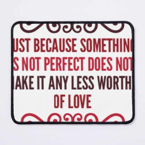 Item preview, Just because something is not perfect designed and sold by lumbijudikaq.
