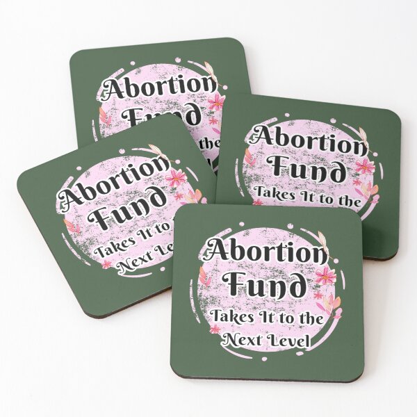 Item preview, Abortion fund takes it to the new level beautiful lettering with pink flowers   designed and sold by MisfitCulturer.