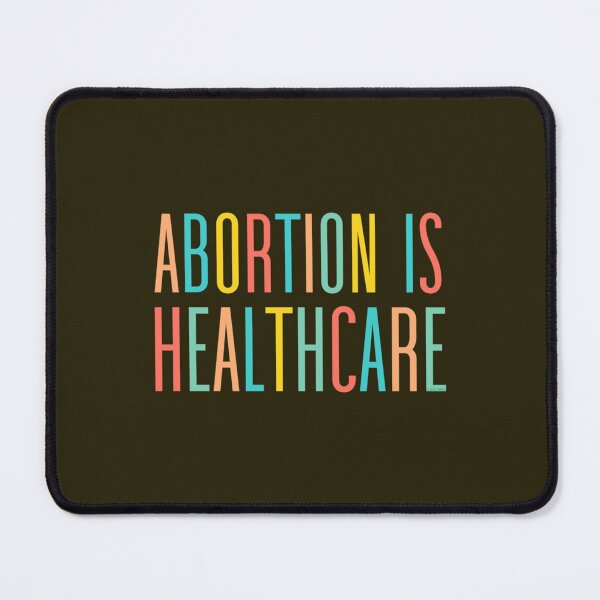 Item preview, Abortion Is Healthcare designed and sold by MisfitCulturer.
