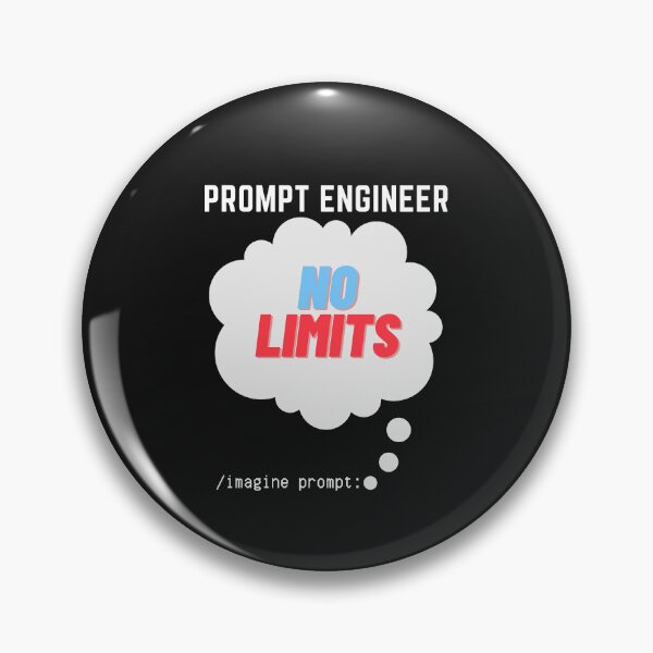 Artikelvorschau, Prompt Engineer No Limits Stellen Sie sich Prompt vor entworfen und verkauft von Impressify.