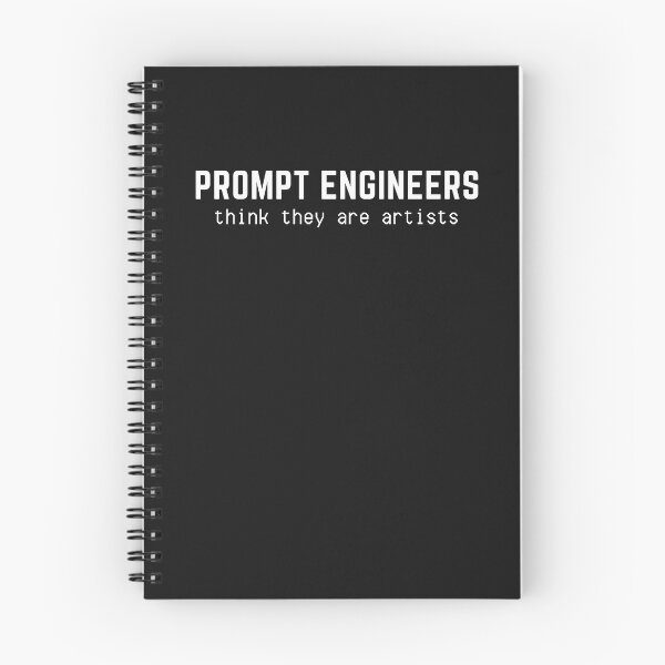 Item preview, Prompt Engineers Think They are Artists designed and sold by Impressify.