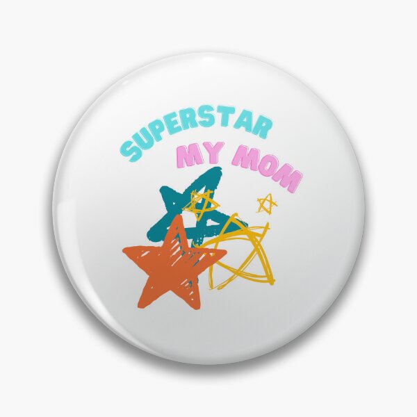 Item preview, super star my mom designed and sold by monaesane.