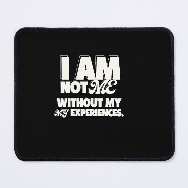 Item preview, I am not my mistakes, if there was not mistake this would not be me, designed and sold by DareDreams.