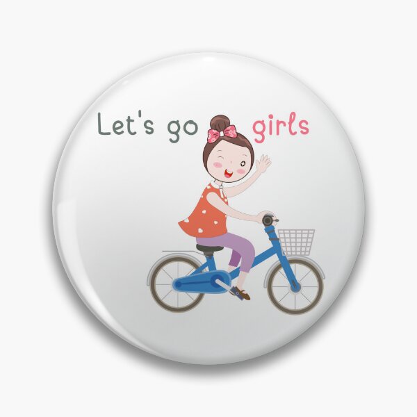 Item preview, Let's go girls. designed and sold by MardJu.