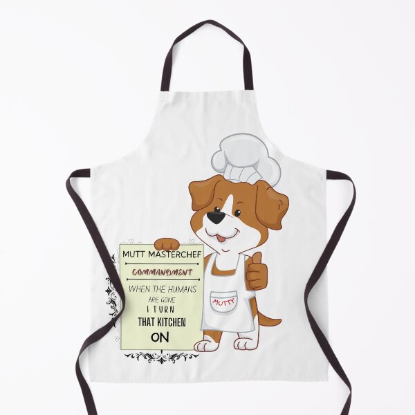 Item preview, Funny Dog Mutt chef -- Quote/Meme: When the humans are gone I turn that kitchen on designed and sold by PixelPizzazz.