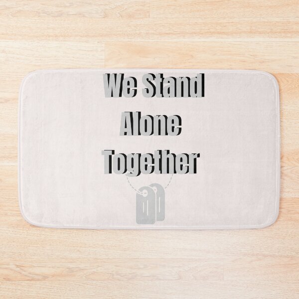 Item preview, We Stand Alone Together designed and sold by MYstoreDARK99.