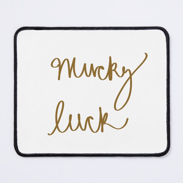 Item preview, Mucky Luck designed and sold by abeink.