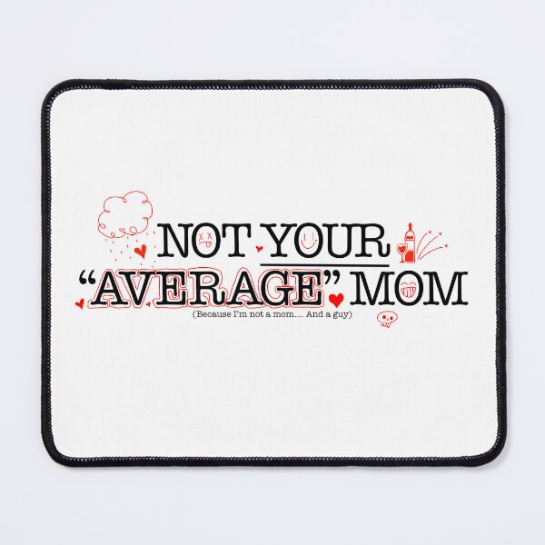 Item preview, Not your average mom designed and sold by Easykiel-art.