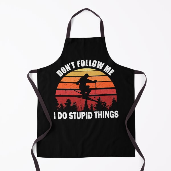 Item preview, Don't Follow Me I Do Stupid Things Skiing designed and sold by uFit.
