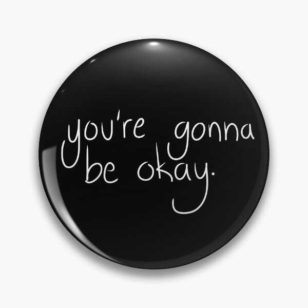 Item preview, You’re gonna be okay (white on black) designed and sold by nerdspride.