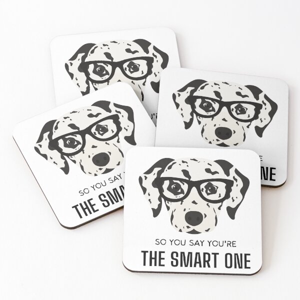 Item preview, Funny nerd Dalmatian Dog with Quote/Meme: So you say you're the smart one designed and sold by PixelPizzazz.