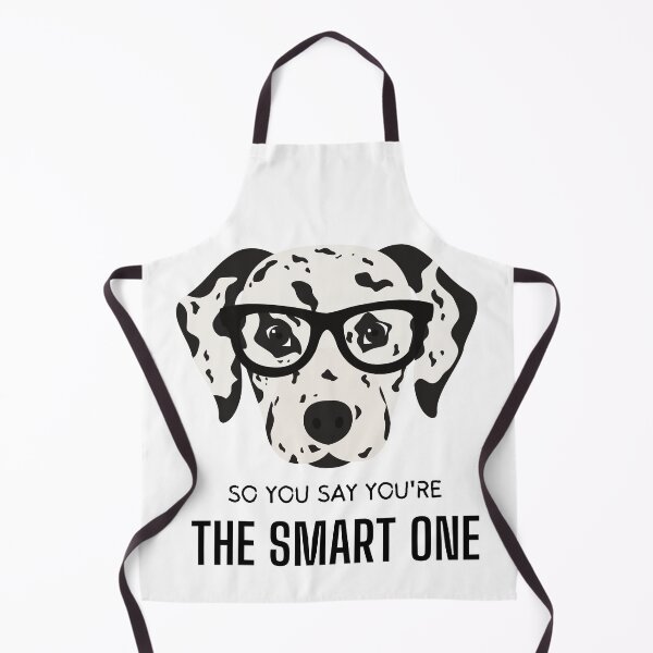 Item preview, Funny nerd Dalmatian Dog with Quote/Meme: So you say you're the smart one designed and sold by PixelPizzazz.
