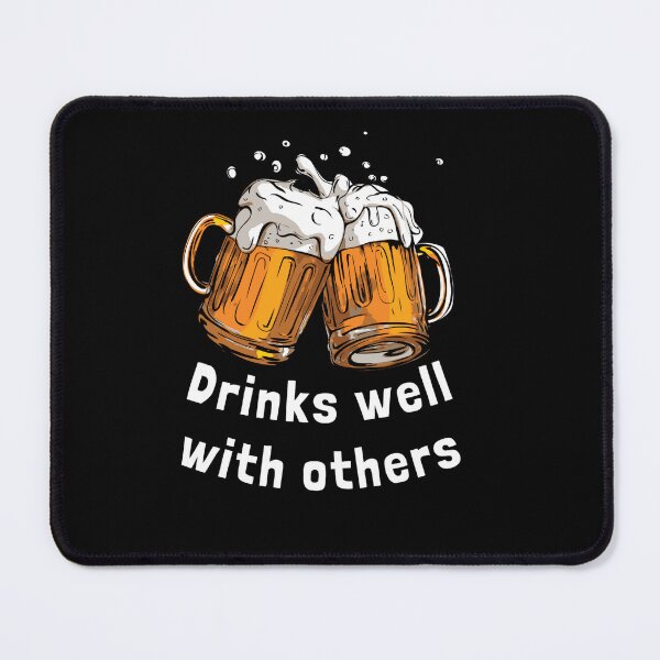 Item preview, Drinks well with others designed and sold by Enhance  Imagination.